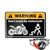Sticker Biker <br> Don't Touch My Motorcycle Sticker Bikers